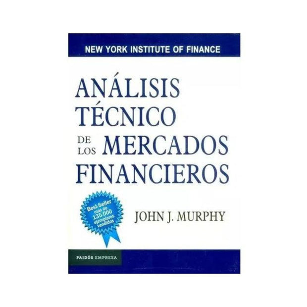 Analisis Técnico De Los Mercados Finacieros
