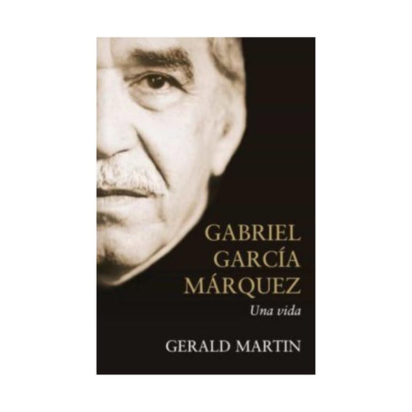 Gabriel Garcia Marquez Una Vida