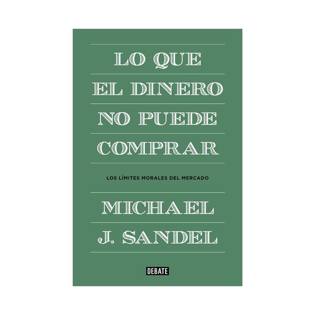 Lo Que El Dinero No Puede Comprar