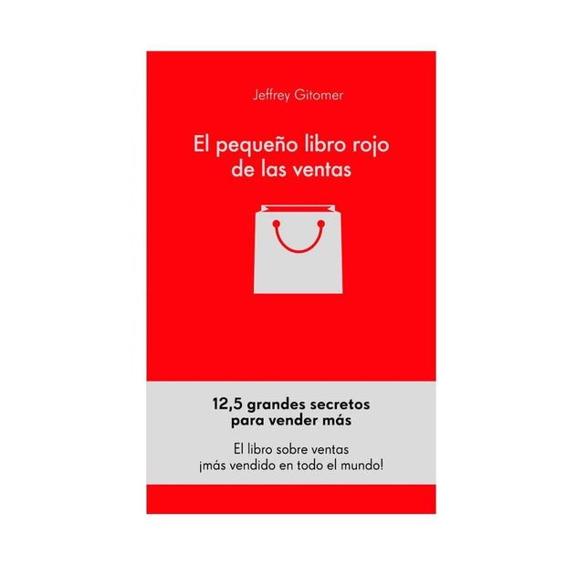 El Pequeño Libro Rojo De Las Ventas