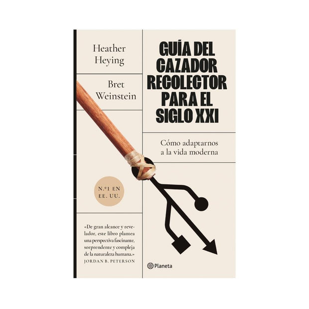 Guía Del Cazador-Recolector Para El Siglo Xxi
