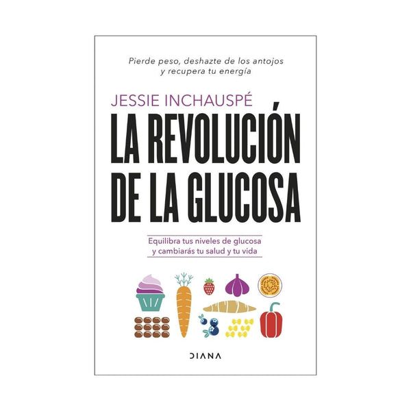 La Revolución De La Glucosa
