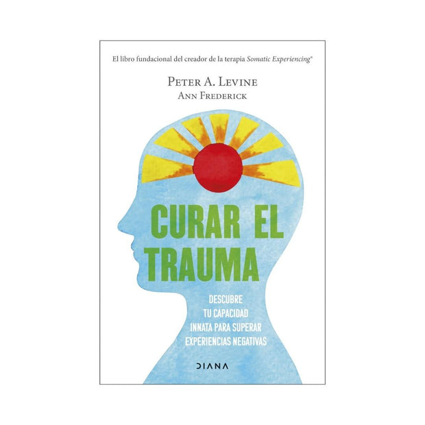 Curar El Trauma