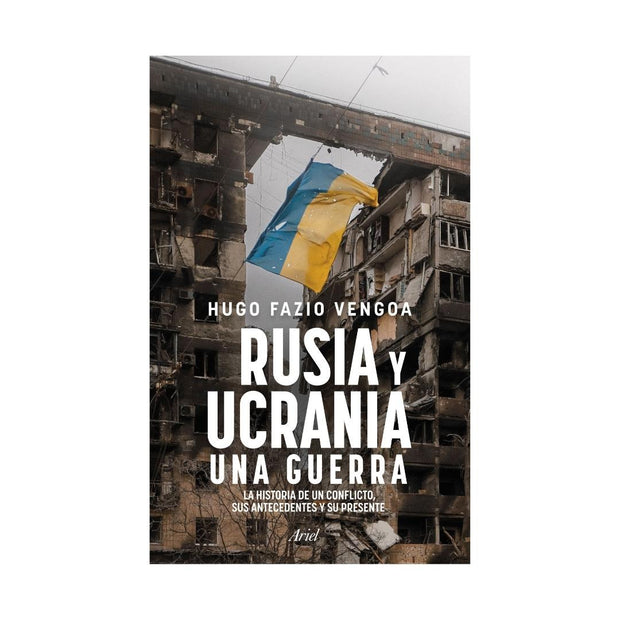Rusia Y Ucrania: Una Guerra