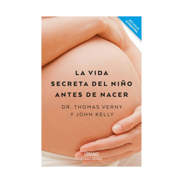 Vida Secreta Del Niño Antes De Nacer, La                                                                                