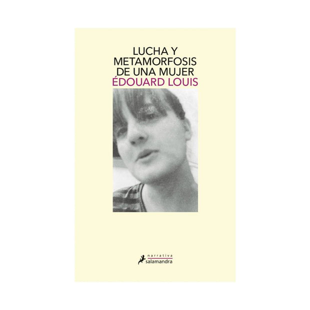 Lucha Y Metamorfosis De Una Mujer