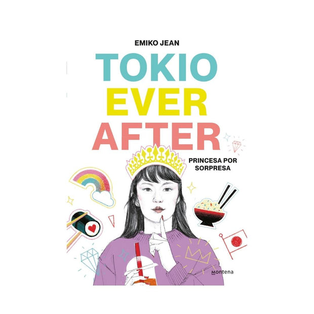 Tokyo Ever After Princesa Por Sorpresa