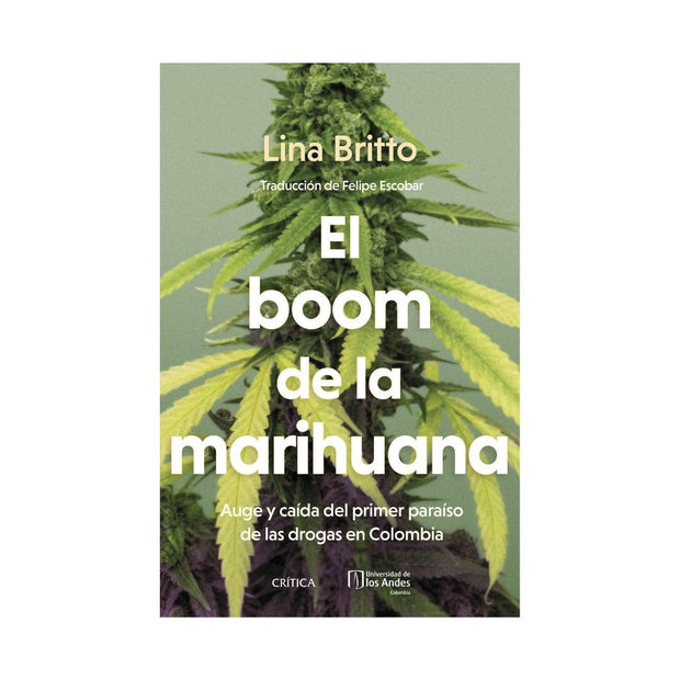 El Boom De La Marihuana