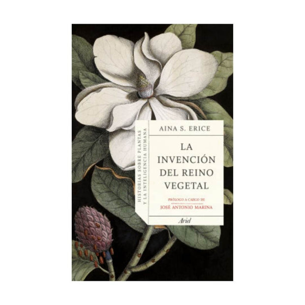 La Invención Del Reino Vegetal