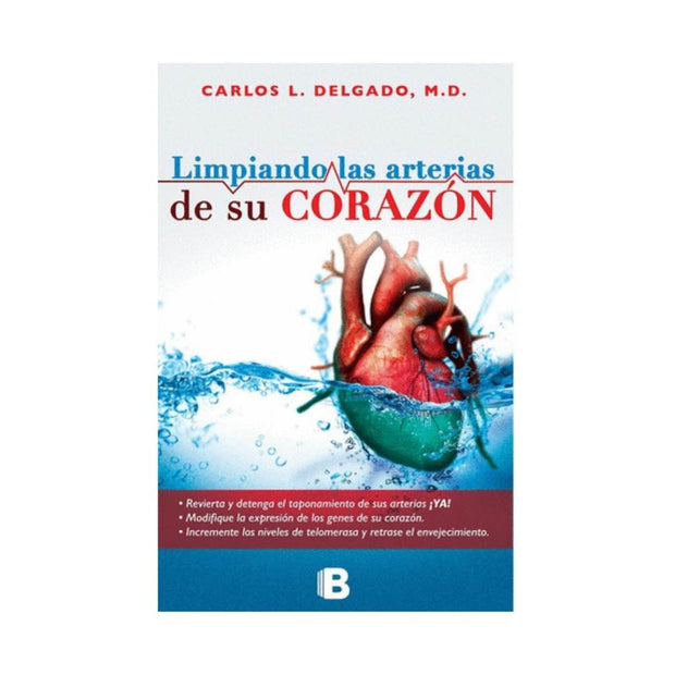 Limpiando Las Arterias De Su Corazon