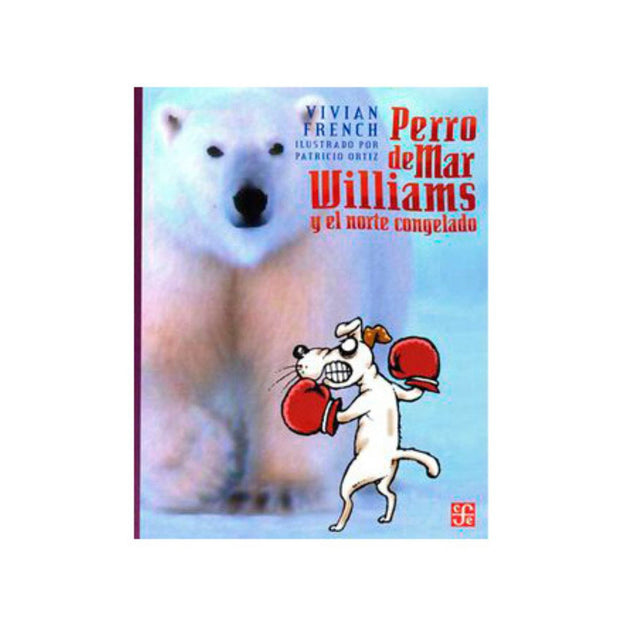 Perro De Mar Williams Y El Norte Congelado. Este Es El Cuarto Terrible Cuento Del Espectro Espe