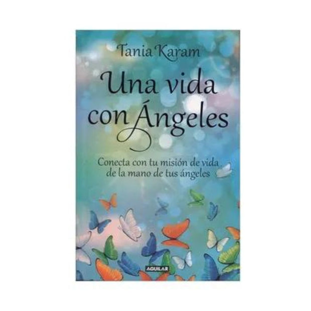 Una Vida Con Angeles