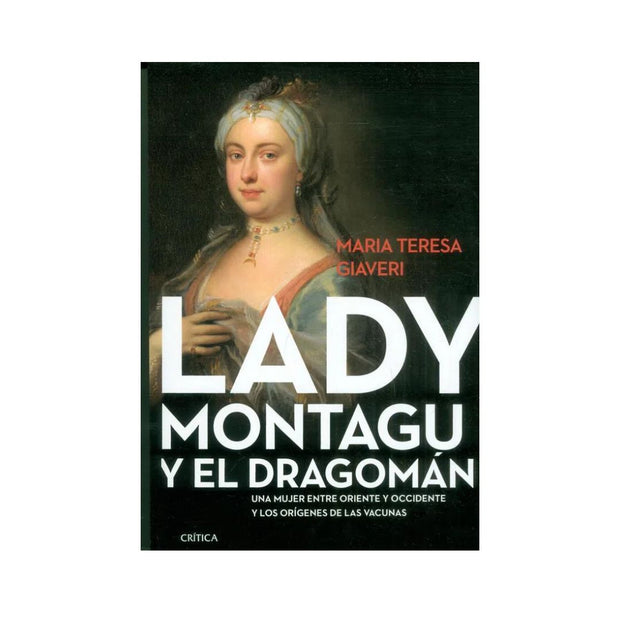 Lady Montagu Y El Dragomán