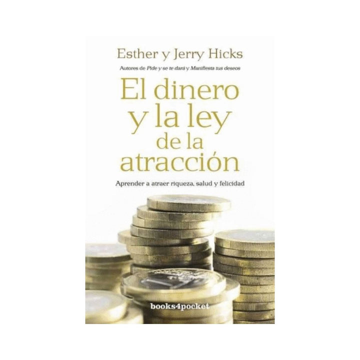 Dinero Y La Ley De La Atraccion, El                                                                       