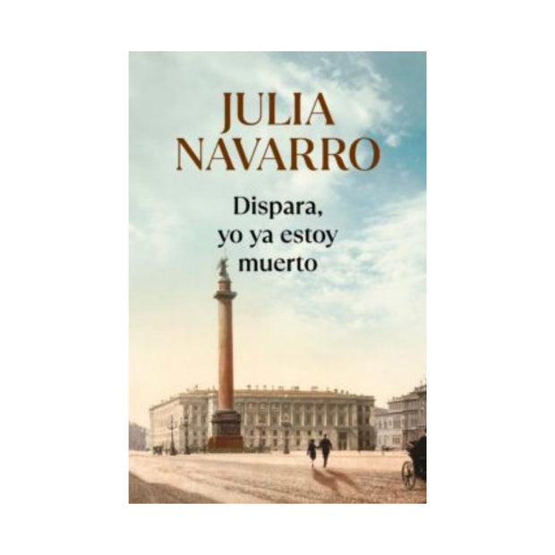 Dispara, Yo Ya Estoy Muerto