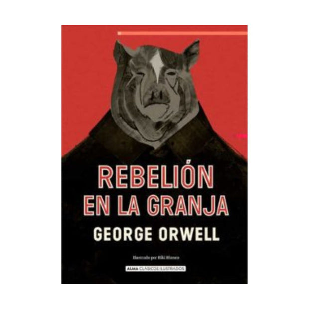 Rebelion En La Granja Clasicos