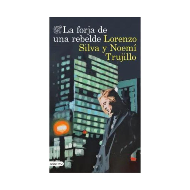 La Forja De Una Rebelde