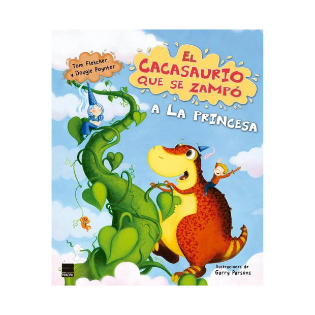 Cacasaurio Que Se Zampo La Princesa, El