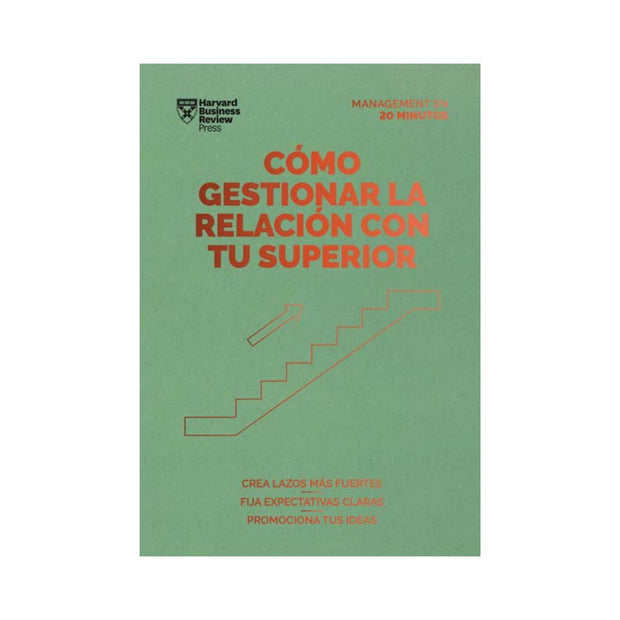 Como Gestionar La Relacion Con Tu Superior 