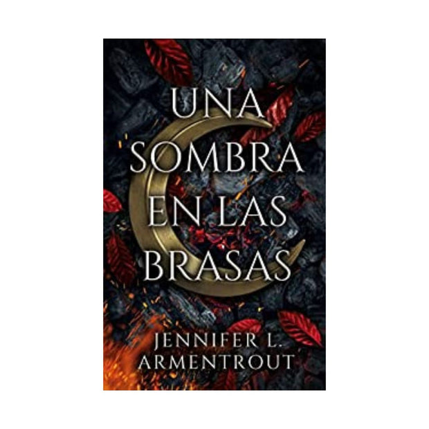 Sombra En Las Brasas, Una