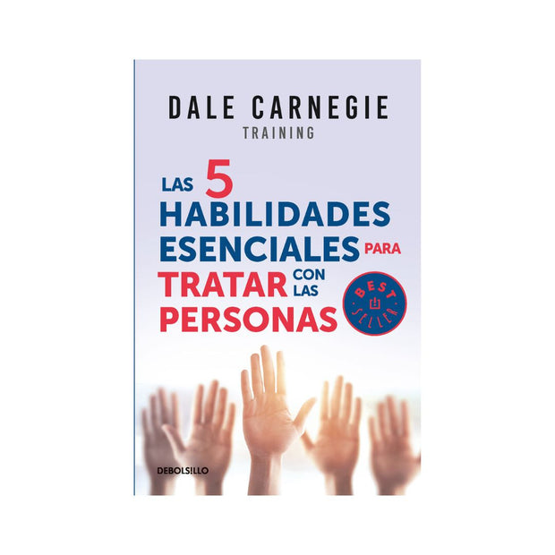 5 Habilidades Esenciales Para Tratar Con. 