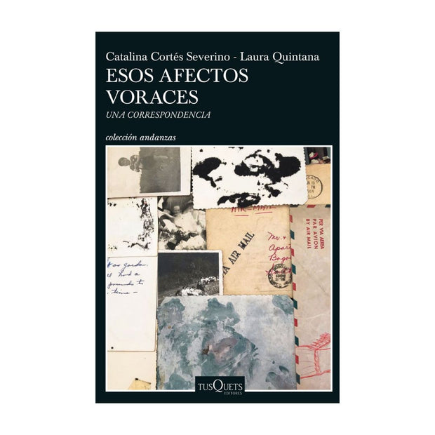 Esos Afectos Voraces