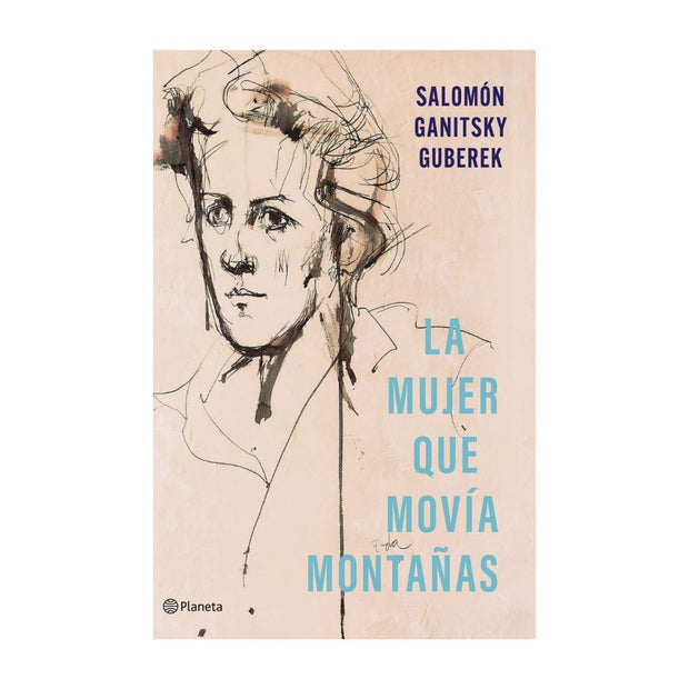 La Mujer Que Movía Montañas