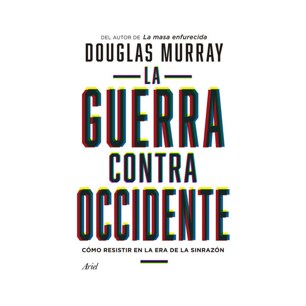 La Guerra Contra Occidente